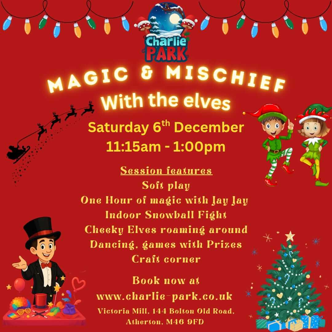 Charlie-Park-Atherton-magic-elf event-2025 Event poster for Magic & Mischief with the Elves event at Charlie Park Atherton