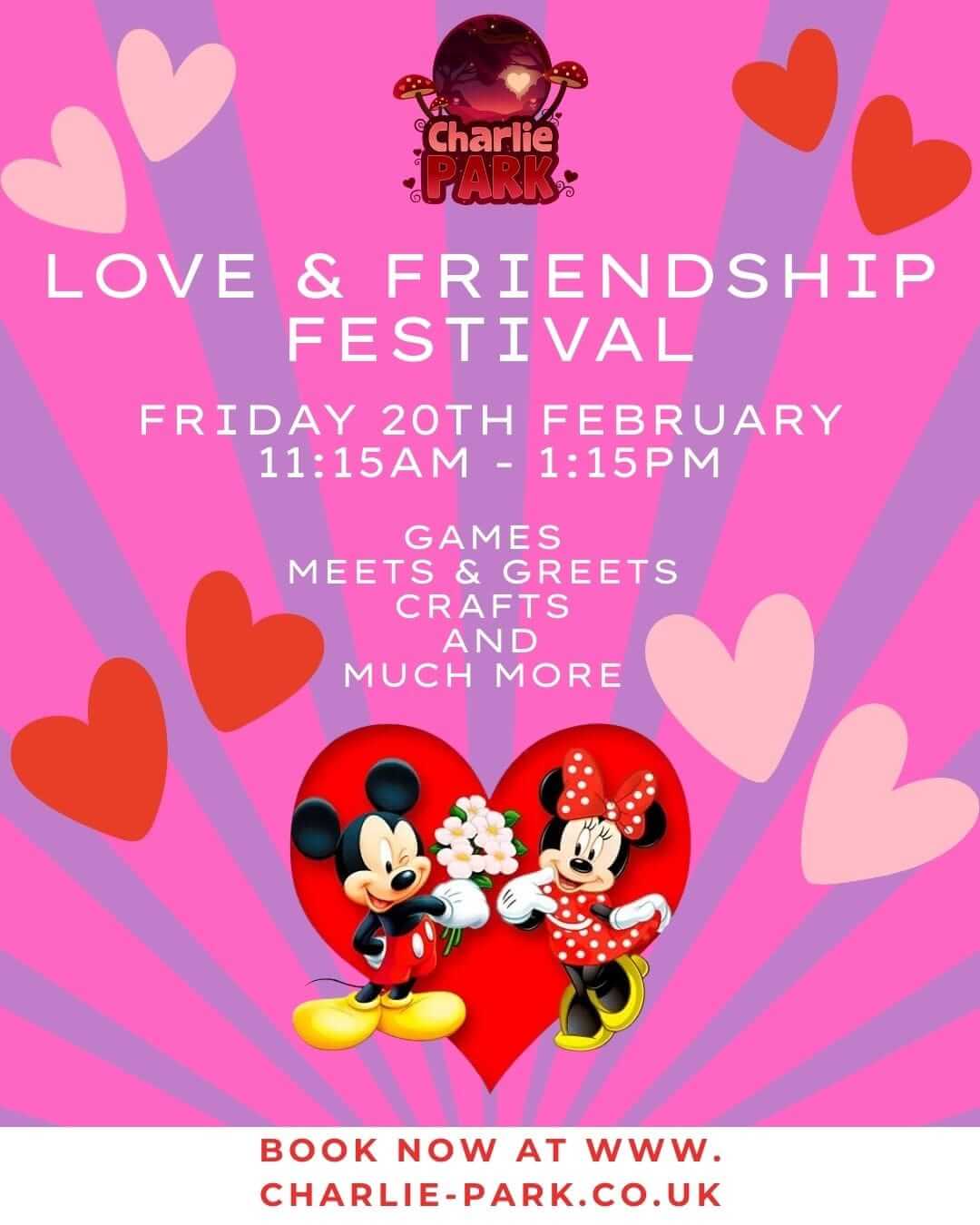Pink Charlie Park poster for Love and Friendship Festival, Friday 20 February 11:15am to 1:15pm, with heart graphics, activities listed, and booking link.