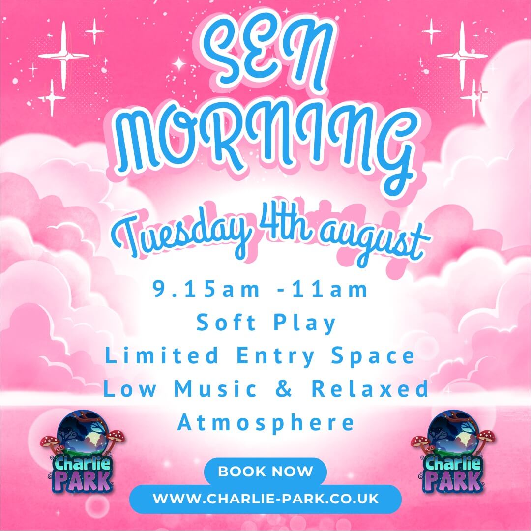 Promotional poster for Charlie Park's SEN Morning featuring a bright pink cloud themed background with stars and sparkles. The event takes place on Tuesday 4th August from 9:15am to 11:00am and includes soft play, limited entry spaces, low music, and a relaxed atmosphere. Charlie Park logos and booking information are displayed at the bottom of the poster.