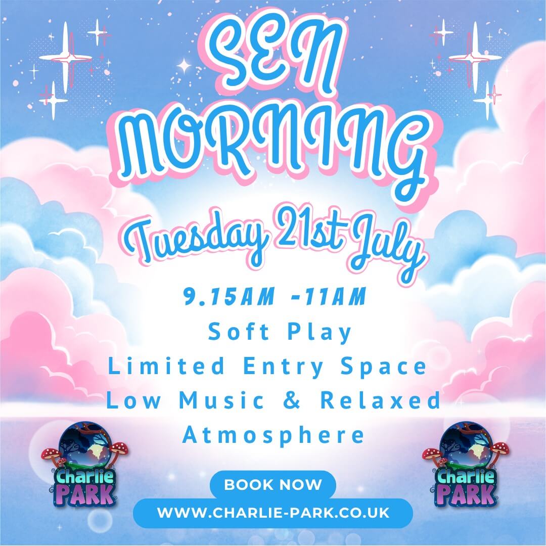 Promotional poster for Charlie Park's SEN Morning featuring a pastel blue and pink cloud themed background. The event takes place on Tuesday 21st July from 9:15am to 11:00am and offers soft play, limited entry spaces, low music, and a relaxed atmosphere. Charlie Park logos are displayed at the bottom with booking information at www.charlie-park.co.uk.