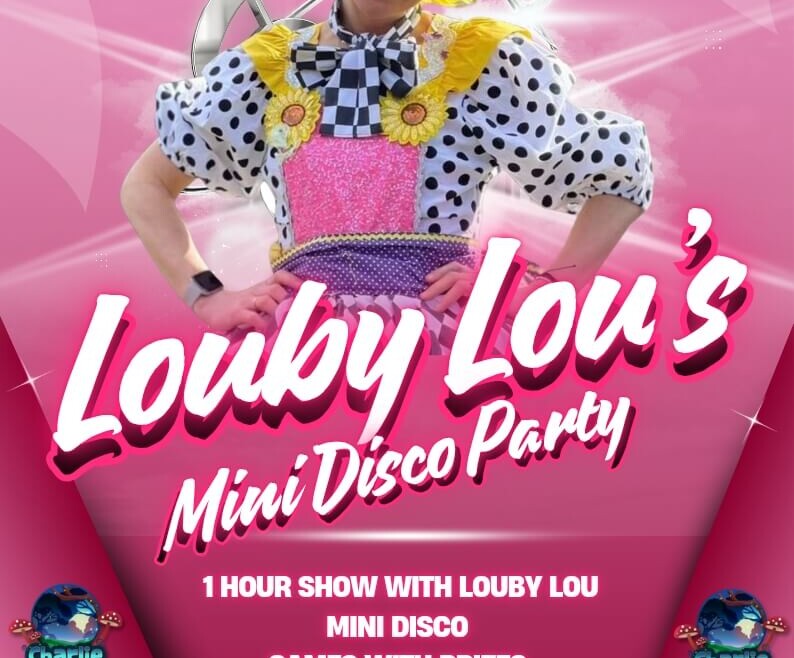 Louby Lou’s Mini Disco Party at Charlie Park on 26th September, featuring dancing, games, prizes and a meet and greet.